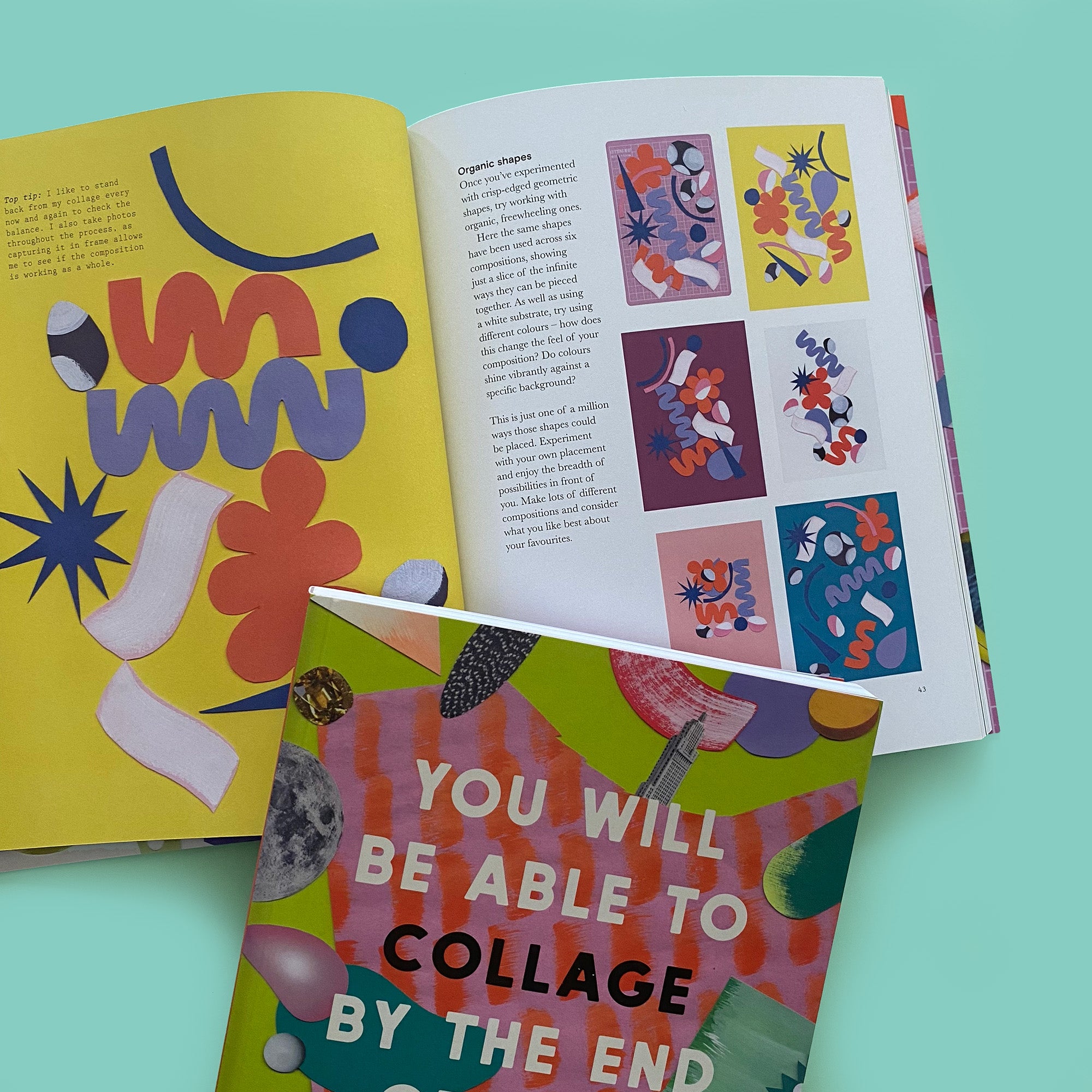 You will be able to COLLAGE by the end of this book