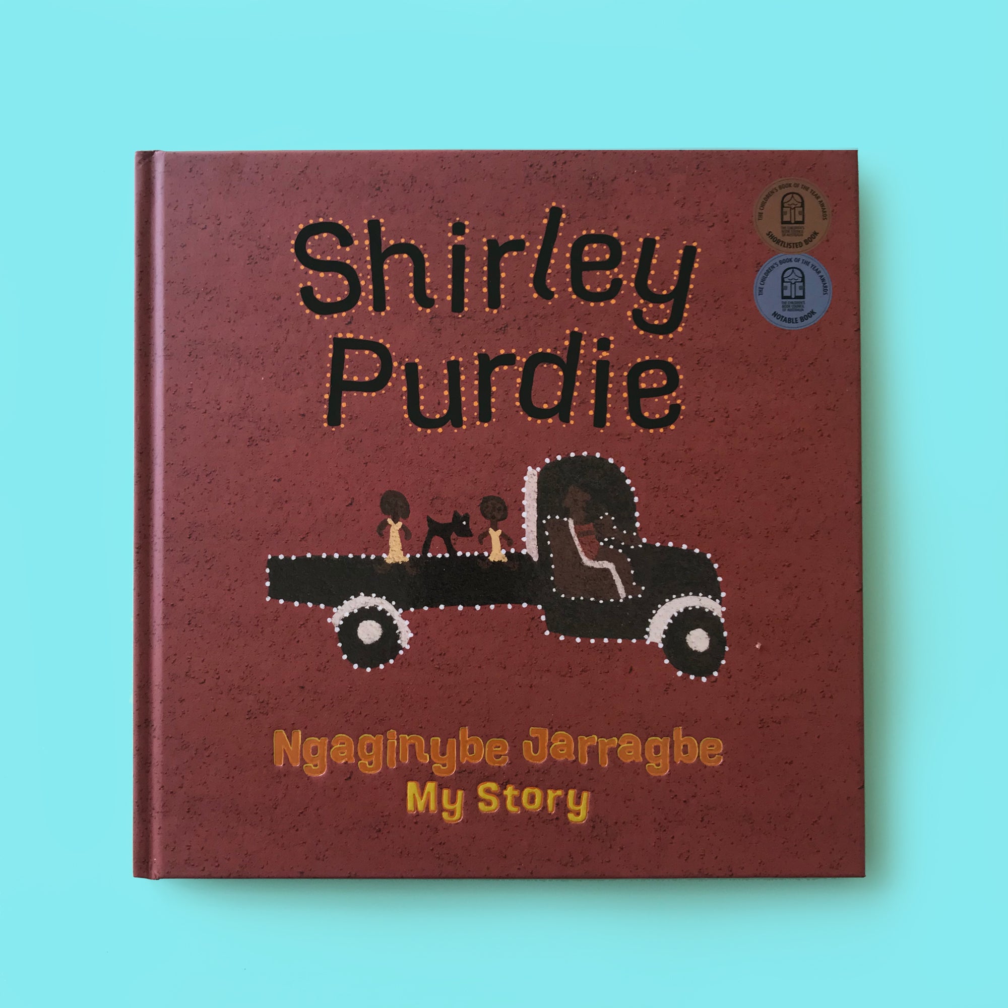 Shirley Purdie: My Story, Ngaginybe Jarragbe - 30% OFF